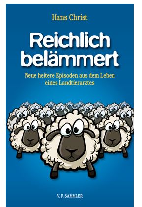 "Reichlich belämmrert" - das neue Buch von Hans Christ - erhältlich ...beim Krauth
