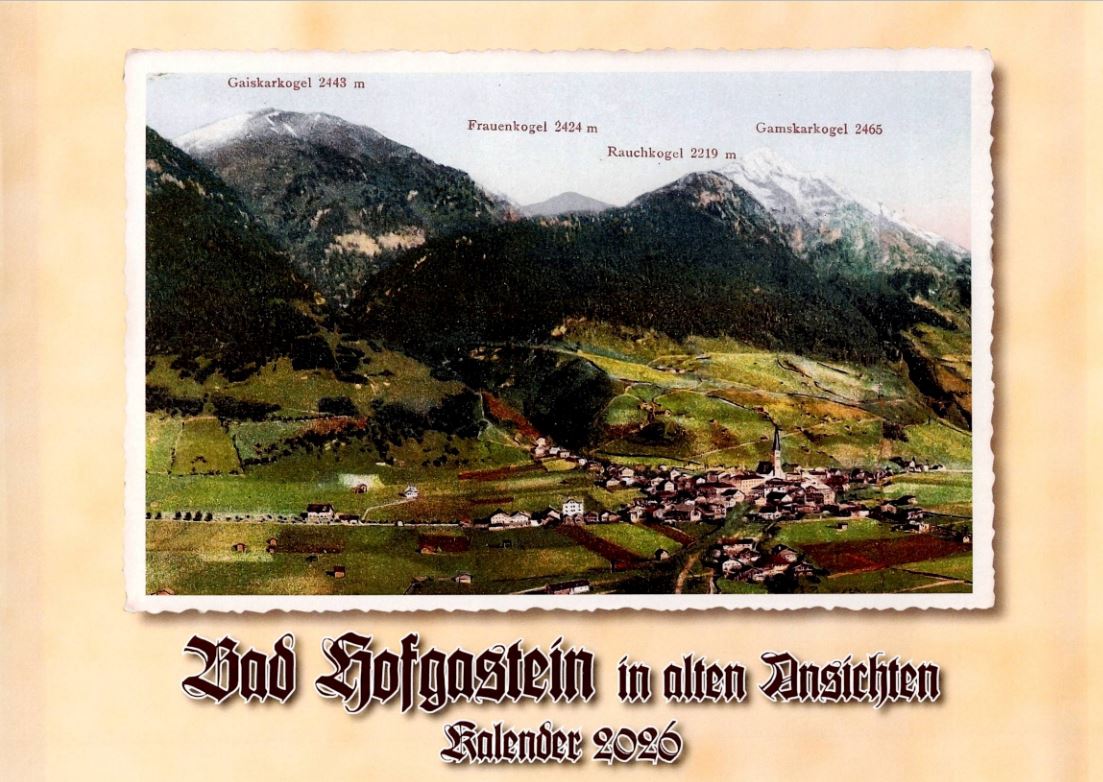 beim Krauth Kalender Bad Hofgstein in alten Ansichten 2026 Kalender Bad Hofgastein in alten Ansichten 2026